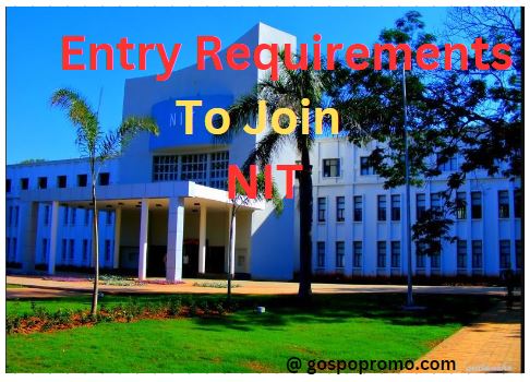 NIT Entry Requirements 2024-2025 (Sifa za Kujiunga na Chuo Cha NIT)