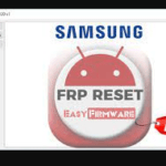 Easy Samsung FRP Tool