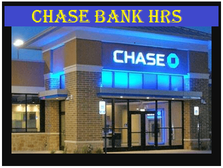 Chase Bank Hours