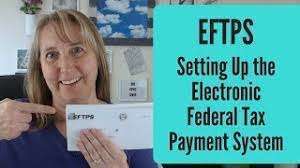 Electronic Federal Tax Payment System (EFTPS) 2022