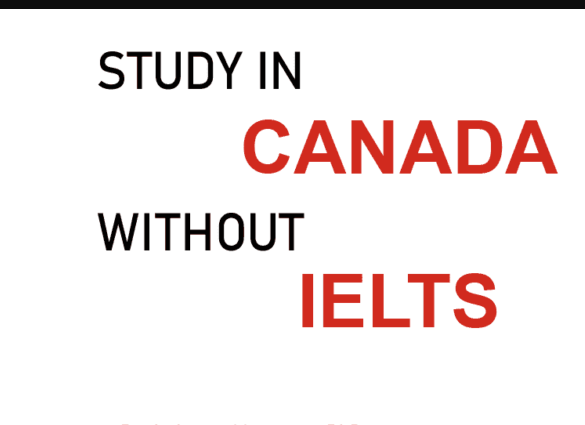 Universities in Canada Without IELTS