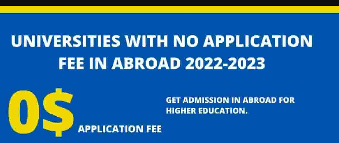 Universities With No Application Fee in Abroad