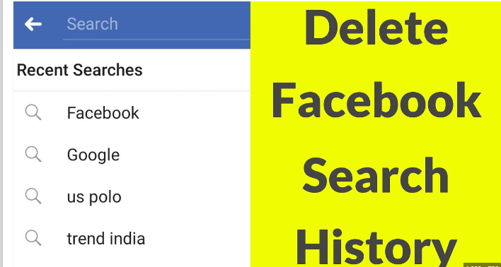 How to Clear Your Facebook Search History