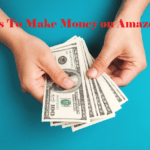 How to Make Money on Amazon for Free