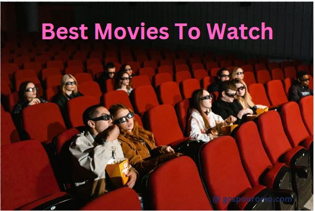20 Best Movies to Watch in 2024